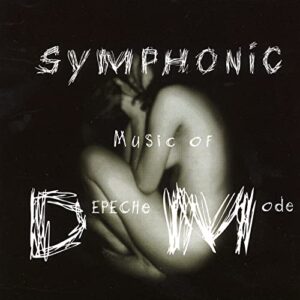 SYMPHONIC MUSIC OF DEPECHE MODE (VARIOUS ARTISTS) (CDs)