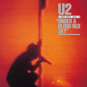 Under A Blood Red Sky[180g Red 2 LP] - U2 (Discos de Vinil)