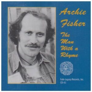 Man with a Rhyme - Fisher, Archie (CDs)