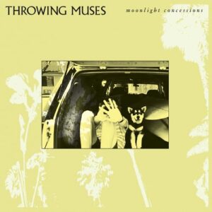 Moonlight Concessions [VINYL] - Throwing Muses (Discos de Vinil)