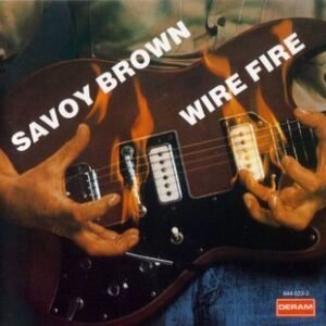 Wire Fire - Savoy Brown (Discos de Vinil)