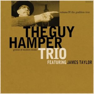The Goddess Tree - The Guy Hamper Trio (Feat. James Taylor) (CDs)