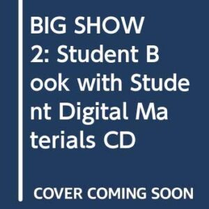 Big Show 2 - Student Book With Student Digital Materials Cd - Lucas Foster (CDs)