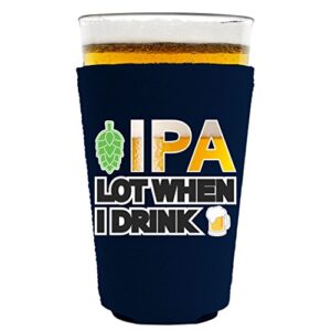 (Navy) - IPA Lot When I Drink Beer Neoprene Collapsible Pint Glass Coolie (Navy) (Cervejas)