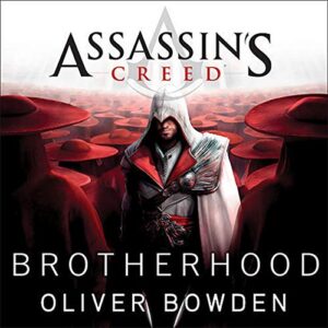 Assassin's Creed: Brotherhood: 2 - Bowden, Oliver (CDs)