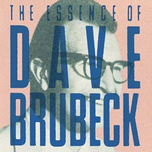 I Like Jazz: The Essence of Dave Brubeck - Dave Brubeck (CDs)