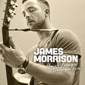 You're Stronger Than You Know - Morrison, James (CDs)