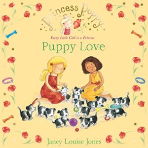 Princess Poppy: Puppy Love (Princess Poppy Picture Books Book 22) (English Edition) - Jones, Janey Louise (CDs)
