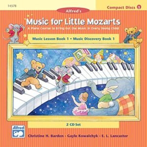Music for Little Mozarts 2-CD Sets for Lesson and Discovery Books: Level 1 (2 CDs) - Barden, Christine H. (CDs)