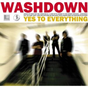 Yes to Everything [Audio CD] Washdown (CDs)