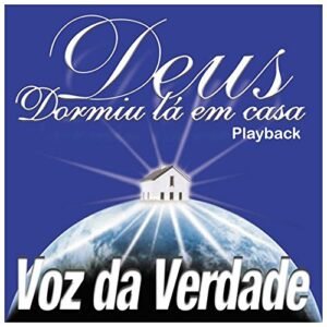 CD Voz da Verdade Deus Dormiu lá em Casa (Play-Back) (CDs)