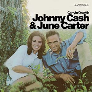 Carryin' On With Johnny Cash & June Carter [Audio CD] Cash, Johnny; Cash, June Carter and Carter, June (CDs)