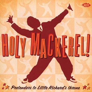 Holy Mackerel! Pretenders to Little Richard's Throne - Various Artists (CDs)
