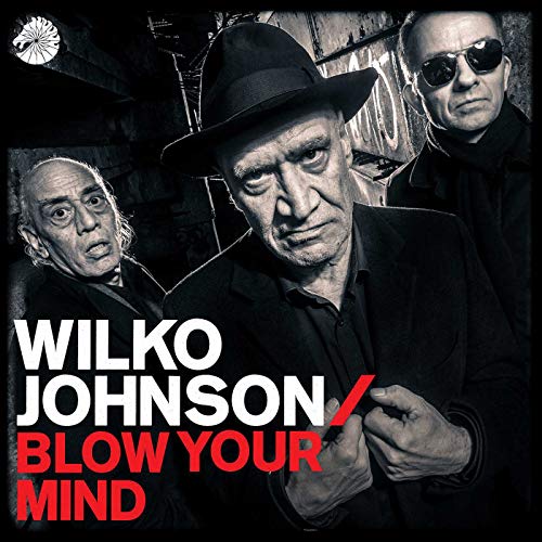 Blow Your Mind - Wilko Johnson (CDs) - Promos Disconecta
