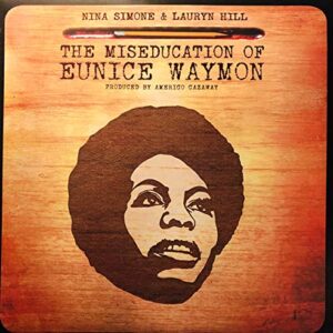 Amerigo Gazaway: Nina Simone & Lauryn Hill - The Miseducation Of Eunice Waymon Vinyl 2LP - Amerigo Gazaway (Discos de Vinil)