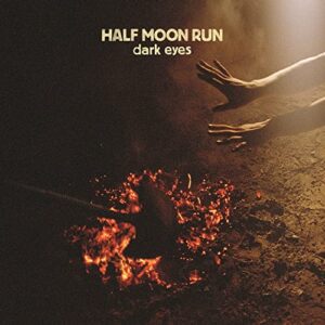 Dark Eyes [Disco de Vinil] - Half Moon Run (Discos de Vinil)