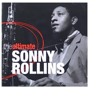 Ultimate Sonny Rollins - Rollins, Sonny (CDs)