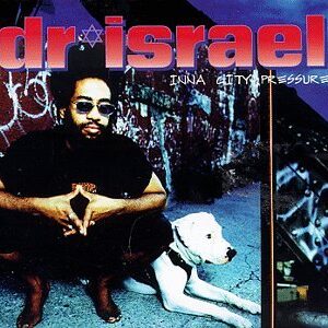 Inna City Pressure - Dr Israel (CDs)