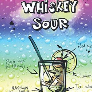 Whiskey Sour: Cocktailrezepte (German Edition) - Fix, Mix (Cervejas)