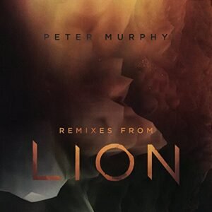 Remixes from Lion (Limited Edition) - Peter Murphy (CDs)