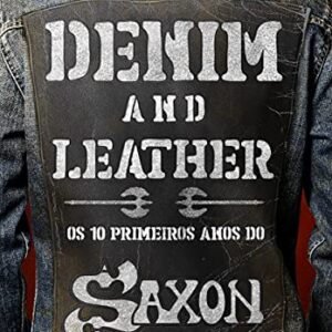 Denim and Leather. Os 10 Primeiros Anos do Saxon - Popoff, Martin (Discos de Vinil)