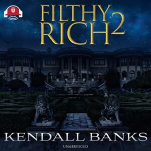 Filthy Rich: Part 2 - Banks, Kendall (CDs)