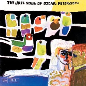 Jazz Soul Of Oscar Peterson - UHQCD - Oscar Peterson (CDs)