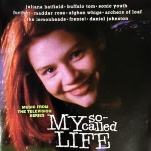 MY SO-CALLED LIFE - Juliana Hatfield (CDs)