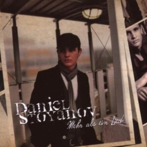 Mehr Als Ein Lied - Stoyanov, Daniel (CDs)