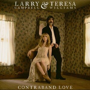 Contraband Love - Larry Campbell & Teresa Williams (CDs)