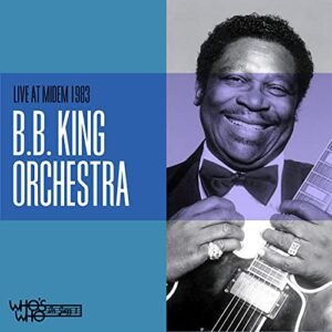 LIVE AT MIDEM 1983 - B.B. King (CDs)