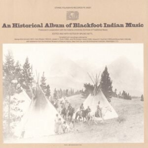 An Historical Album Of Blackfoot Indian Music - Various Artists (CDs)