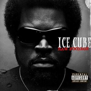Raw Footage [Explicit] - Ice Cube (CDs)