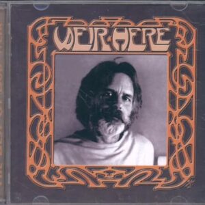 Weir Here Best of Bob Weir - Weir, Bob (CDs)