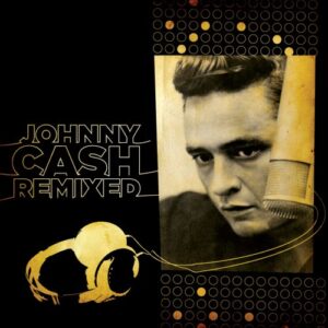 Johnny Cash Remixed - CASH,JOHNNY (CDs)