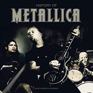 History Of - METALLICA (CDs)