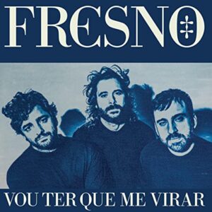 Fresno - Vou Ter que Me Virar - Fresno (CDs)