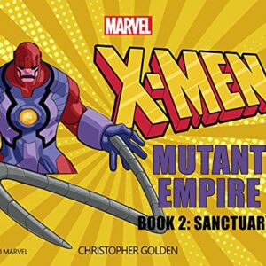 X-Men: Mutant Empire Book Two: Sanctuary (CDs)