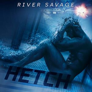 Hetch: 1 - Savage, River (CDs)