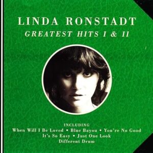 Linda Ronstadt - Greatest Hits Vol. I & II - Linda Ronstadt (CDs)