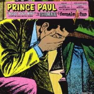 Inside Your Mind / A Current Affair (Live @ 5) / The Boston Top [Disco de Vinil] - Prince Paul (Discos de Vinil)