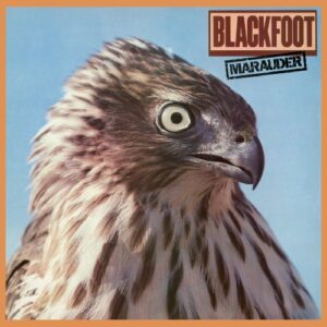 Marauder - BLACKFOOT (CDs)