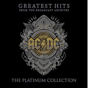 AC/DC: Greatest Hits From The Broadcast Archives [CD] - AC/DC (CDs)