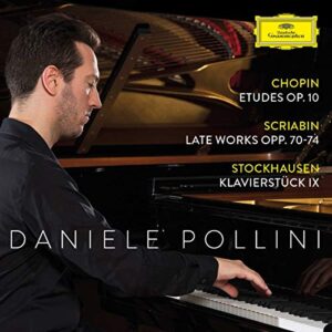 Chopin: Etudes Op. 10; Scriabin: Late Works Opp. 70-74; Stockhausen: K - Daniel Pollini (CDs)