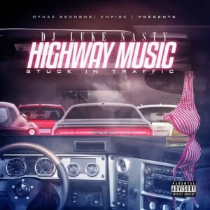Highway Music: Stuck In Traffic - DJ Luke Nasty (CDs)