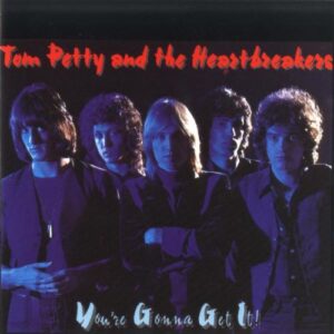 You're Gonna Get It - Tom Petty & Heartbreakers (CDs)
