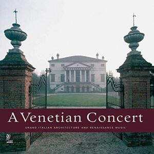 A Venetian Concert: Monumenti, Architecttura E Musicali - Vários Autores (CDs)