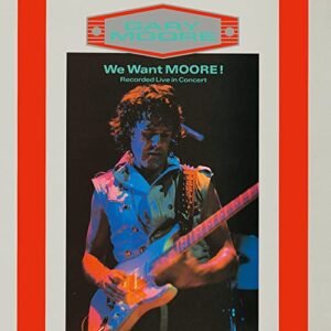We Want Moore (Ltd.1CD With SHM-CD) - Gary Moore (CDs)