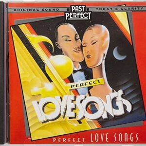 Perfect Love Songs CD: Vintage 1930s & 40s Dreamy and Laid-Back Ballads. Restored From The Original Recordings by Past Perfect - Ella Fitzgerald (CDs)