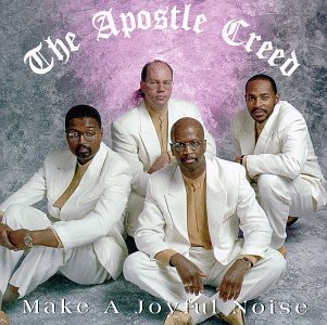 Make a Joyful Noise - Apostle Creed (CDs)